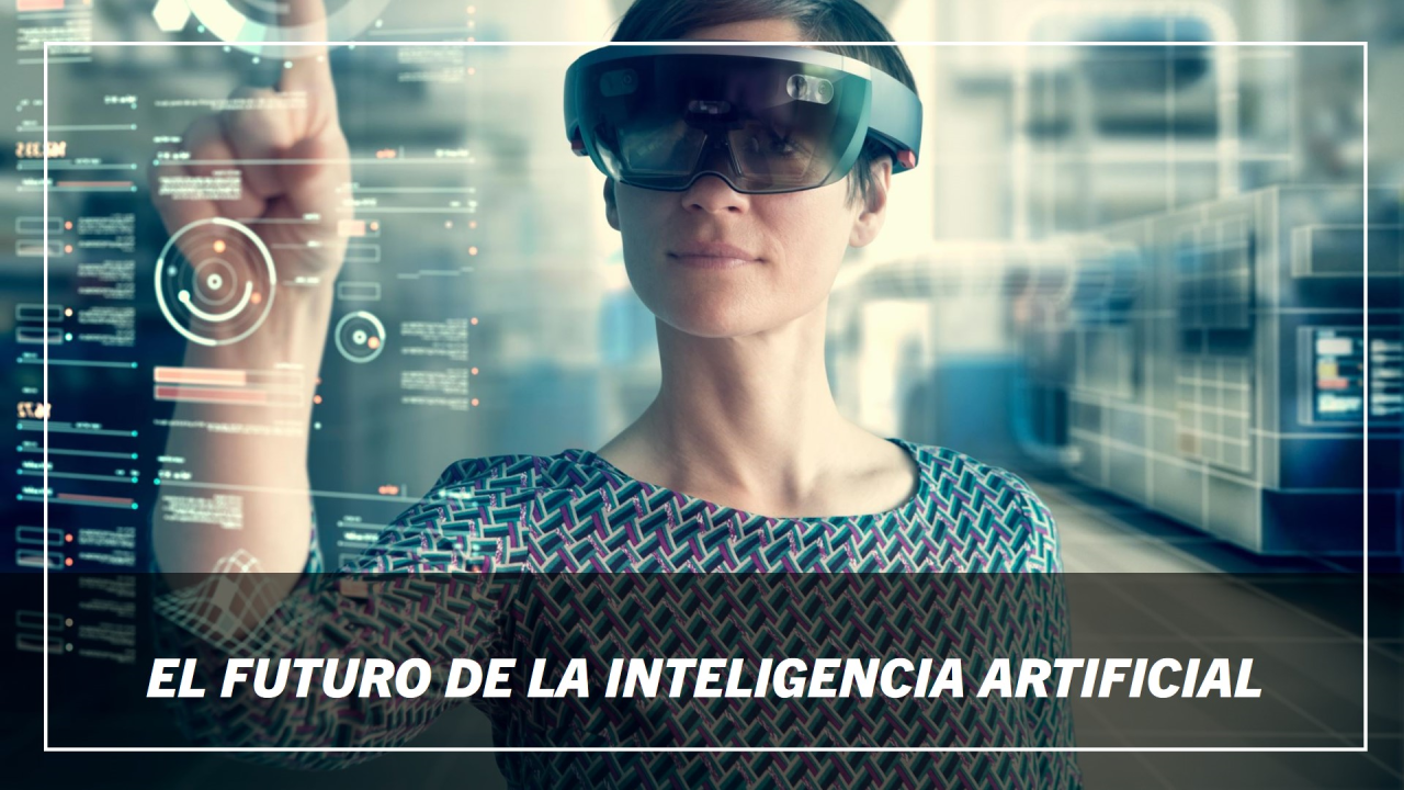 ¿Cómo nos cambiará la inteligencia artificial?
